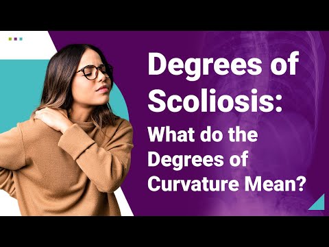 Degrees of Scoliosis: What do the Degrees of Curvature Mean?