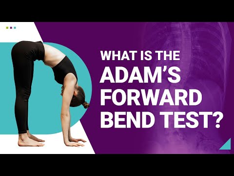 What is the Adam&#039;s Forward Bend Test?