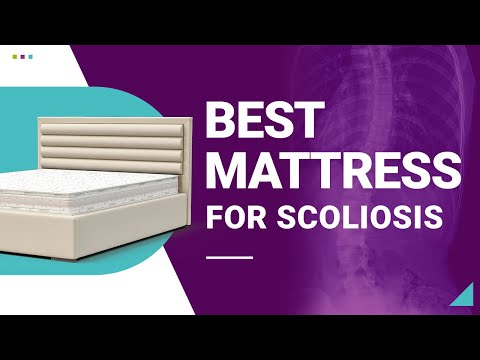 Best Mattress for Scoliosis