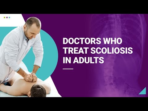 Doctors Who Treat Scoliosis In Adults