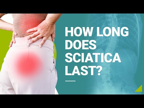 How Long Does Sciatica Last?