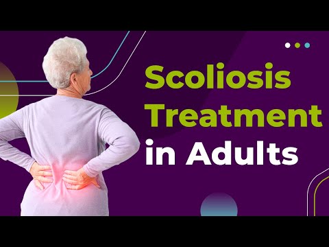 Scoliosis Treatment in Adults