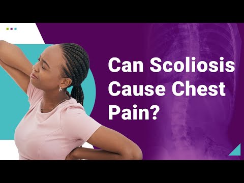 Can Scoliosis Cause Chest Pain?