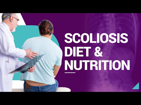 Scoliosis Diet &amp; Nutrition