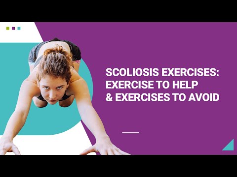 Scoliosis Exercises: Exercises to Help &amp; Exercises to Avoid