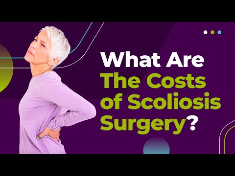 What Are The Costs of Scoliosis Surgery?