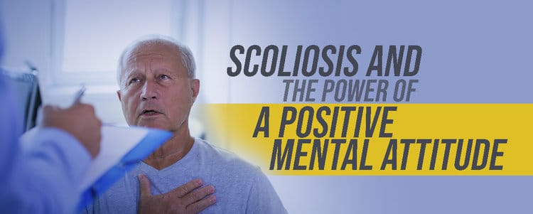 scoliosis and the power of a positive mental attitutde