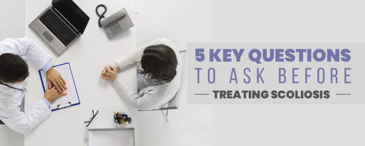 key questions to ask before treating scoliosis