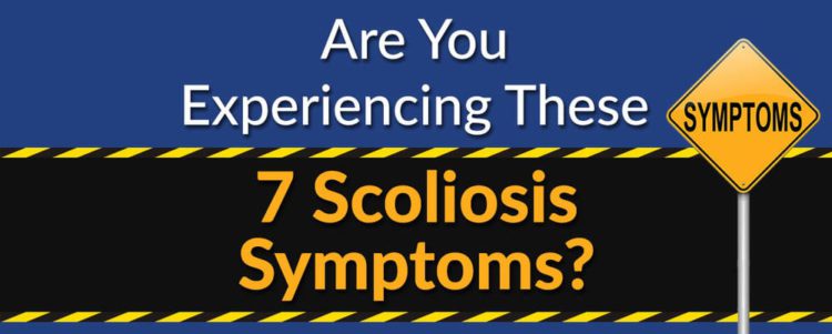 are you experiencing these scoliosis symptoms