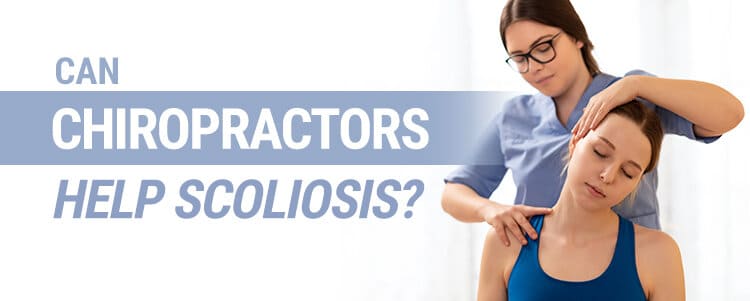 can chiorpractors help scoliosis