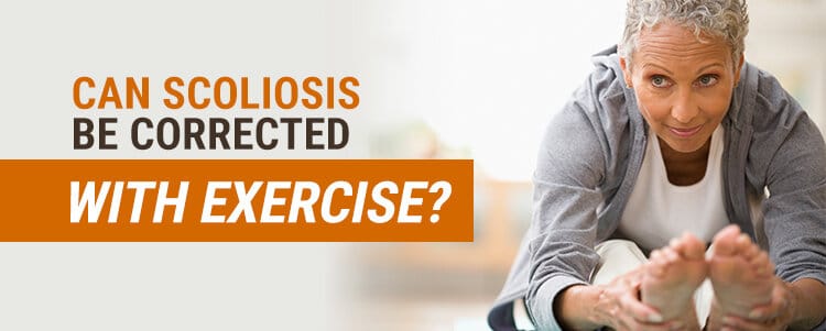 Can Scoliosis be Corrected with Exercise?