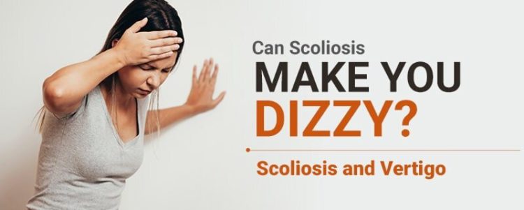 can scoliosis make you dizzy