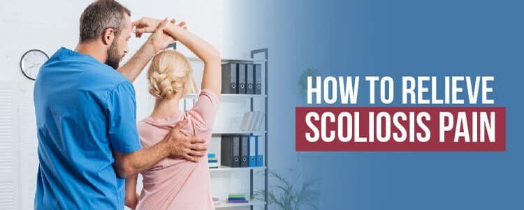 how to relieve scoliosis pain