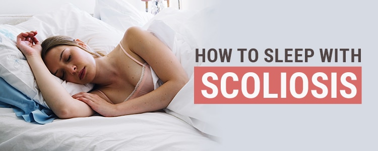 how to sleep with scoliosis