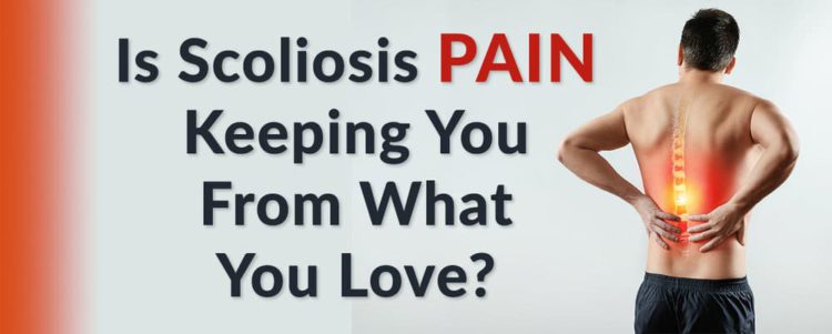 is scoliosis pain keeping you