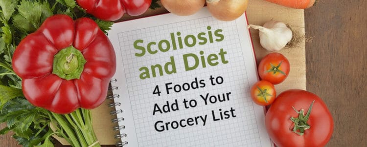 Scoliosis and Diet: 4 Foods to Add to Your Grocery List