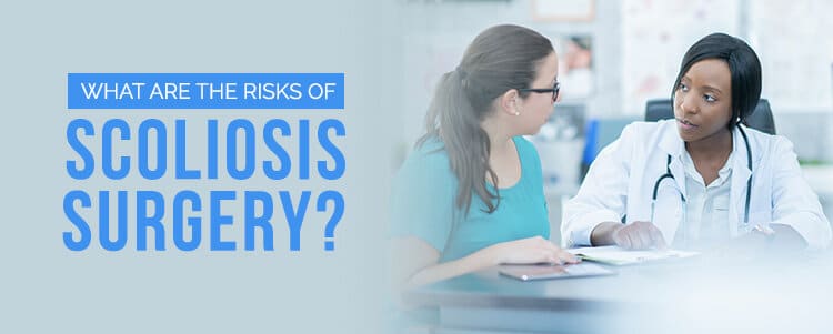 what are the risks of scoliosis surgery