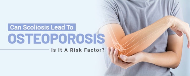 can scoliosis lead to osteoporosis