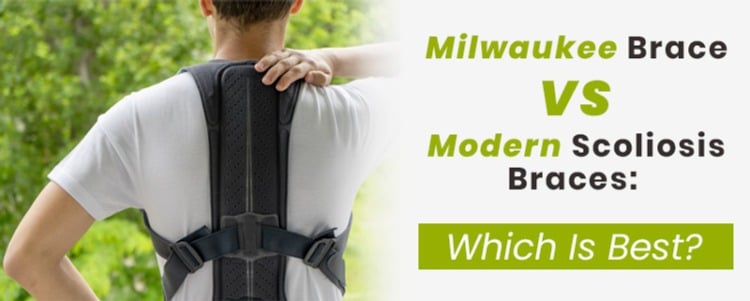 Milwaukee Brace Vs Modern Scoliosis Braces: Which Is Best?