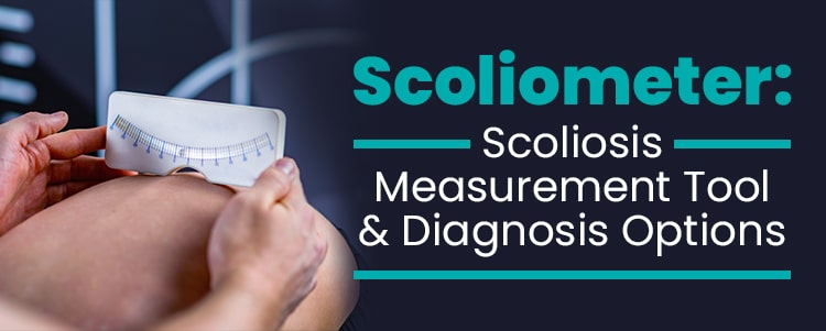 Scoliometer: Scoliosis Measurement Tool & Diagnosis Options
