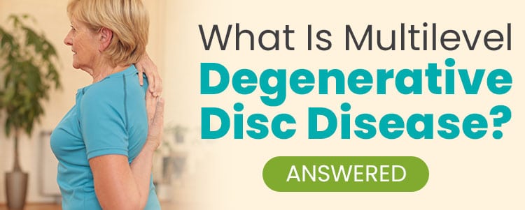 multilevel degenerative disc disease