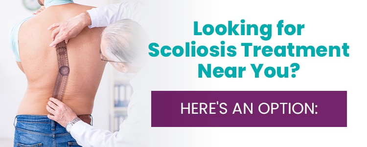 Looking for Scoliosis Treatment Near You? Here's An Option: