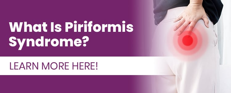 What Is Piriformis Syndrome? Learn More Here!